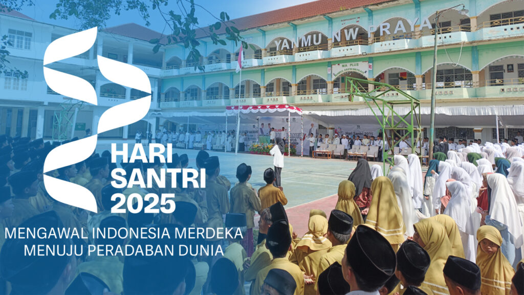 HARI SANTRI 2025 : MENGAWAL INDONESIA MERDEKA MENUJU PERADABAN DUNIA